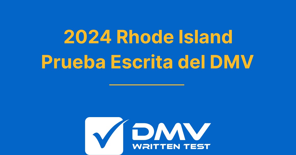 Examen de práctica del DMV de Rhode Island 2024 gratuito RI DMV 2024