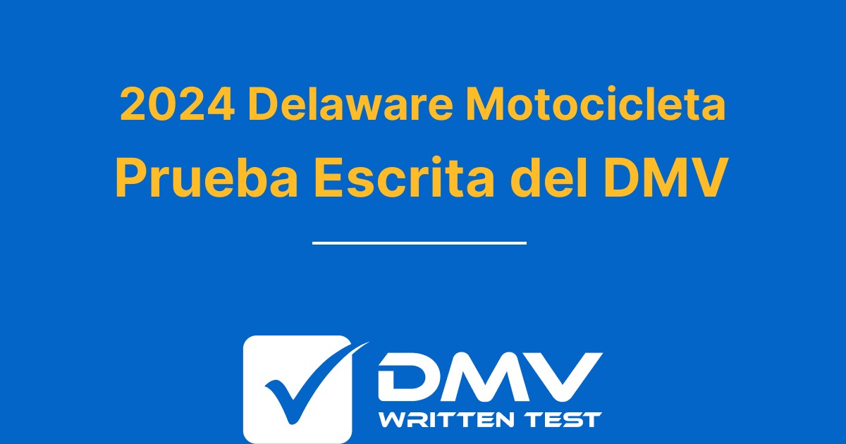 Domine su Prueba Escrita de DMV 2024 Delaware Motocicleta