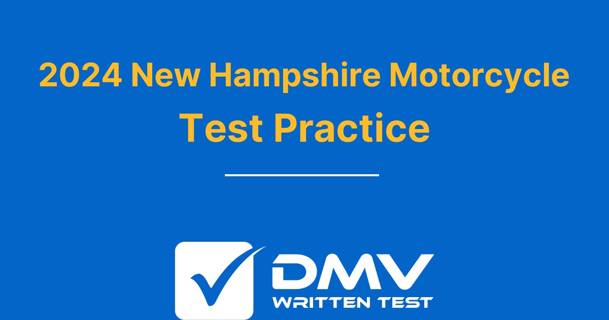 DMV Written Test 2024 New hampshire DMV Motorcycle Practice Test